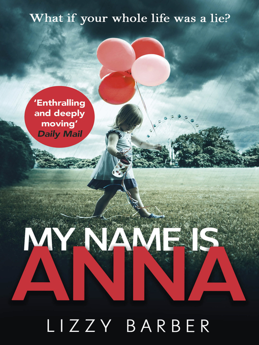 Title details for My Name is Anna by Lizzy Barber - Wait list